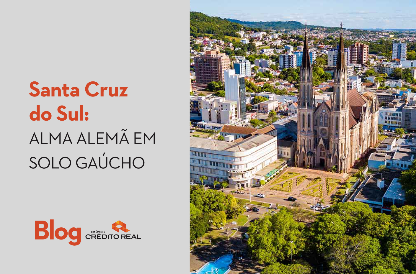 Santa Cruz do Sul cidade ga cha com alma alem