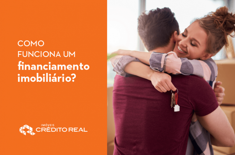 Como Funciona Um Financiamento Imobiliário? - Blog Imóveis Crédito Real