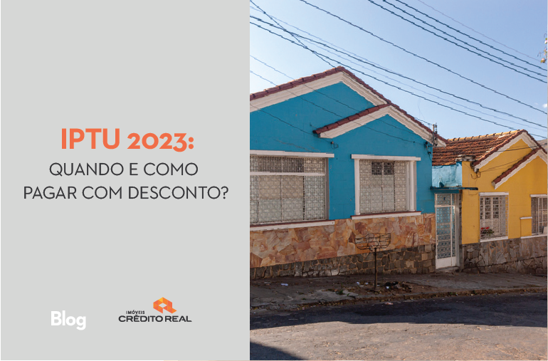 IPTU 2024: Quando E Como Pagar Com Desconto? - Blog Imóveis Crédito Real